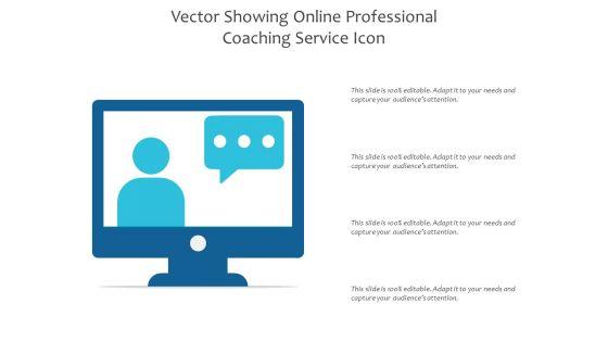 Vector_Showing_Online_Professional_Coaching_Service_Icon_Ppt_PowerPoint_Presentation_Outline_Graphics_PDF_Slide_1.jpg