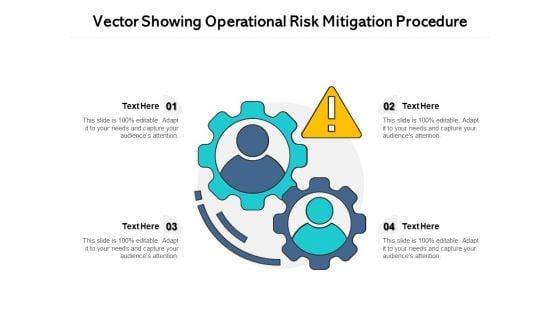 Vector_Showing_Operational_Risk_Mitigation_Procedure_Ppt_PowerPoint_Presentation_Icon_Ideas_PDF_Slide_1.jpg