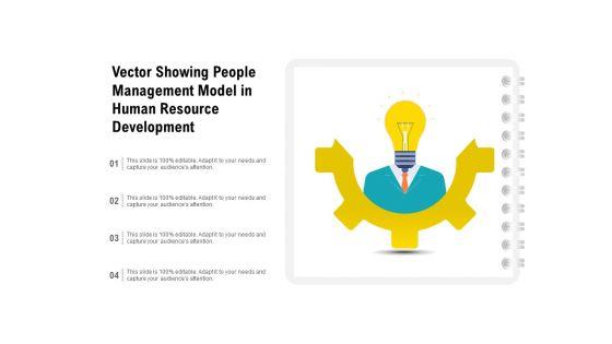 Vector_Showing_People_Management_Model_In_Human_Resource_Development_Ppt_PowerPoint_Presentation_Summary_Tips_PDF_Slide_1.jpg
