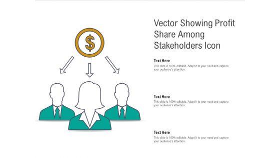 Vector_Showing_Profit_Share_Among_Stakeholders_Icon_Ppt_PowerPoint_Presentation_File_Brochure_PDF_Slide_1.jpg