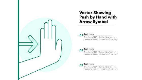 Vector_Showing_Push_By_Hand_With_Arrow_Symbol_Ppt_PowerPoint_Presentation_File_Example_Introduction_PDF_Slide_1.jpg