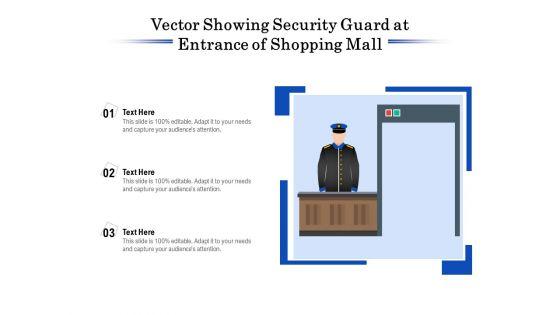 Vector_Showing_Security_Guard_At_Entrance_Of_Shopping_Mall_Ppt_PowerPoint_Presentation_Gallery_Design_Ideas_PDF_Slide_1.jpg
