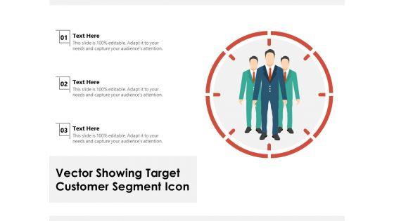 Vector_Showing_Target_Customer_Segment_Icon_Ppt_PowerPoint_Presentation_Infographic_Template_Visual_Aids_PDF_Slide_1.jpg