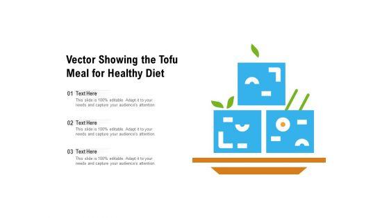 Vector_Showing_The_Tofu_Meal_For_Healthy_Diet_Ppt_PowerPoint_Presentation_Model_Slides_PDF_Slide_1.jpg