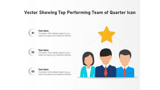 Vector_Showing_Top_Performing_Team_Of_Quarter_Icon_Ppt_PowerPoint_Presentation_Gallery_Visuals_PDF_Slide_1.jpg