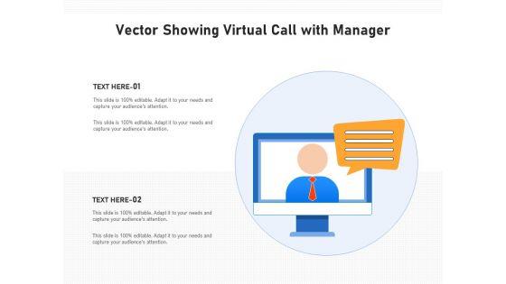 Vector_Showing_Virtual_Call_With_Manager_Ppt_PowerPoint_Presentation_Gallery_Structure_PDF_Slide_1.jpg