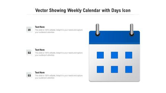 Vector_Showing_Weekly_Calendar_With_Days_Icon_Ppt_PowerPoint_Presentation_File_Portfolio_PDF_Slide_1.jpg