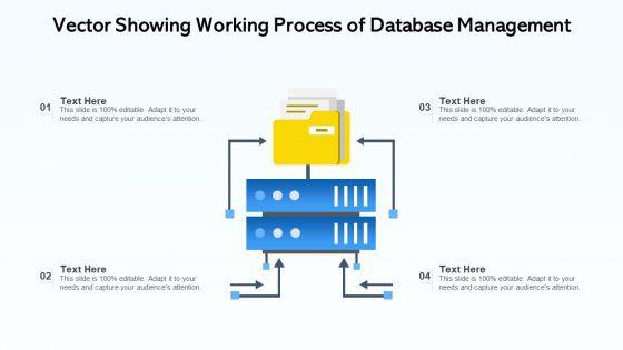 Vector Showing Working Process Of Database Management Ppt PowerPoint Presentation Model Guide PDF Vector Showing Working Process Of Database Management Ppt PowerPoint Presentation Model Guide PDF