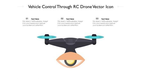 Vehicle_Control_Through_RC_Drone_Vector_Icon_Ppt_PowerPoint_Presentation_File_Topics_PDF_Slide_1.jpg
