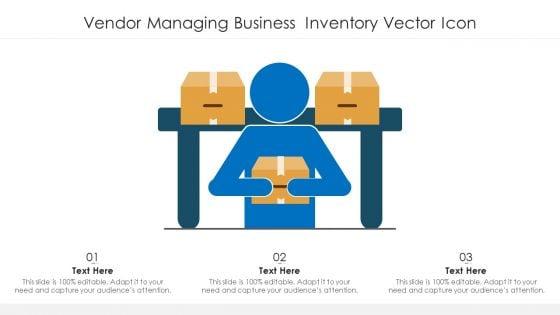 Vendor_Managing_Business_Inventory_Vector_Icon_Ppt_Styles_Picture_PDF_Slide_1.jpg