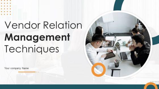 Vendor_Relation_Management_Techniques_Ppt_PowerPoint_Presentation_Complete_Deck_With_Slides_Slide_1.jpg