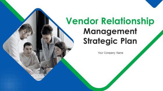 Vendor_Relationship_Management_Strategic_Plan_Ppt_PowerPoint_Presentation_Complete_Deck_With_Slides_Slide_1.jpg