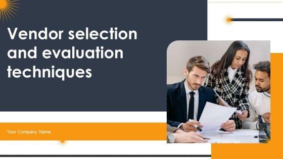 Vendor_Selection_And_Evaluation_Techniques_Ppt_PowerPoint_Presentation_Complete_Deck_With_Slides_Slide_1.jpg