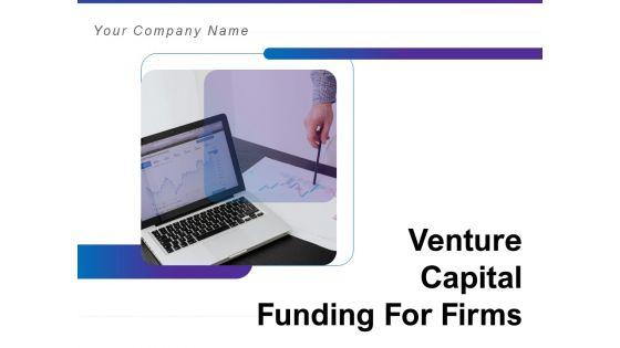 Venture_Capital_Funding_For_Firms_Ppt_PowerPoint_Presentation_Complete_Deck_With_Slides_Slide_1.jpg