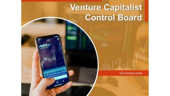 Venture_Capitalist_Control_Board_Ppt_PowerPoint_Presentation_Complete_Deck_With_Slides_Slide_1.jpg