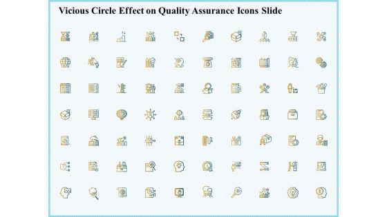 Vicious_Circle_Effect_On_Quality_Assurance_Icons_Slide_Ppt_Show_Gridlines_PDF_Slide_1.jpg