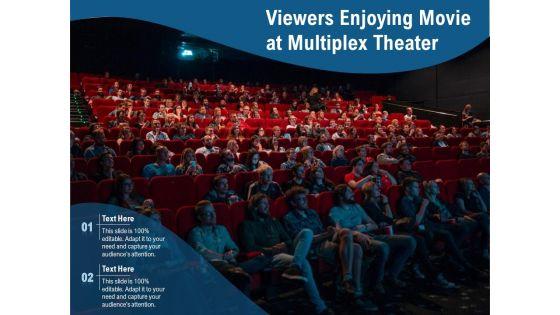 Viewers_Enjoying_Movie_At_Multiplex_Theater_Ppt_PowerPoint_Presentation_File_Samples_PDF_Slide_1.jpg