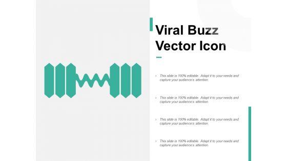 Viral_Buzz_Vector_Icon_Ppt_PowerPoint_Presentation_Inspiration_Tips_Slide_1.jpg