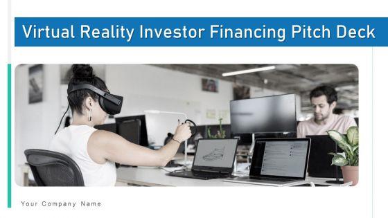 Virtual_Reality_Investor_Financing_Pitch_Deck_Ppt_PowerPoint_Presentation_Complete_Deck_With_Slides_Slide_1.jpg