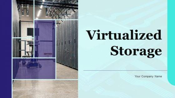Virtualized_Storage_Ppt_PowerPoint_Presentation_Complete_Deck_With_Slides_Slide_1.jpg