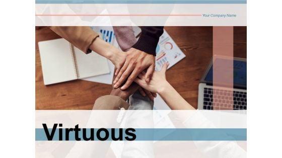 Virtuous_Moral_Development_Business_Ppt_PowerPoint_Presentation_Complete_Deck_Slide_1.jpg