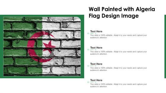 Wall_Painted_With_Algeria_Flag_Design_Image_Ppt_PowerPoint_Presentation_File_Topics_PDF_Slide_1.jpg
