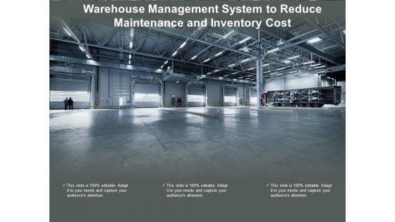 Warehouse_Management_System_To_Reduce_Maintenance_And_Inventory_Cost_Ppt_PowerPoint_Presentation_Summary_Examples_Slide_1.jpg