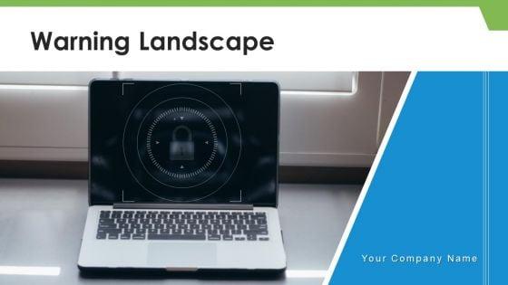 Warning_Landscape_Deception_Technologies_Ppt_PowerPoint_Presentation_Complete_Deck_With_Slides_Slide_1.jpg