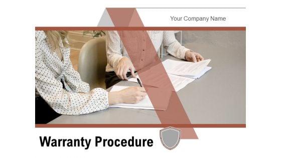 Warranty_Procedure_Organizational_Rules_Customer_Ppt_PowerPoint_Presentation_Complete_Deck_Slide_1.jpg