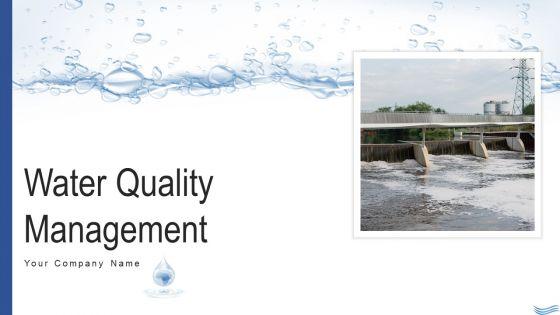 Water_Quality_Management_Ppt_PowerPoint_Presentation_Complete_Deck_With_Slides_Slide_1.jpg