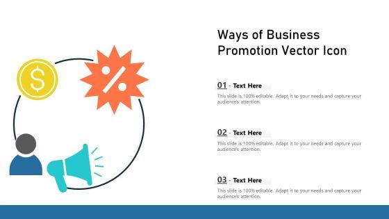 Ways_Of_Business_Promotion_Vector_Icon_Ppt_PowerPoint_Presentation_File_Outline_PDF_Slide_1.jpg