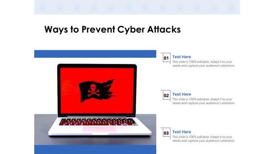 Ways_To_Prevent_Cyber_Attacks_Ppt_PowerPoint_Presentation_Portfolio_Ideas_PDF_Slide_1.jpg