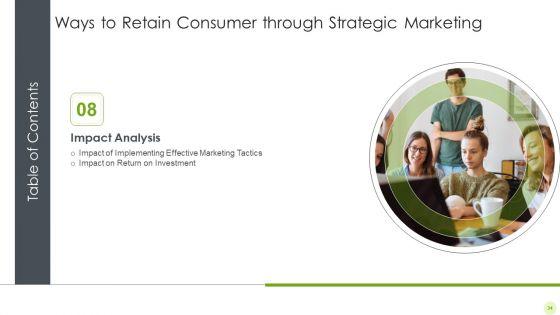 Ways_To_Retain_Consumer_Through_Strategic_Marketing_Ppt_PowerPoint_Presentation_Complete_Deck_With_Slides_Slide_34.jpg