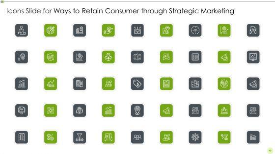 Ways_To_Retain_Consumer_Through_Strategic_Marketing_Ppt_PowerPoint_Presentation_Complete_Deck_With_Slides_Slide_40.jpg