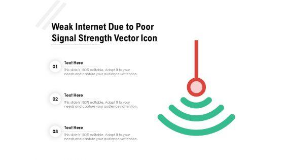 Weak_Internet_Due_To_Poor_Signal_Strength_Vector_Icon_Ppt_PowerPoint_Presentation_Ideas_Display_PDF_Slide_1.jpg