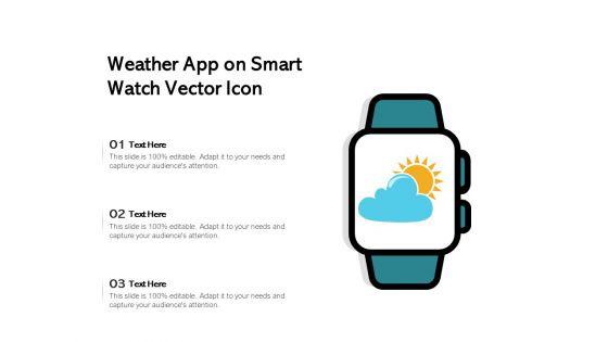 Weather_App_On_Smart_Watch_Vector_Icon_Ppt_PowerPoint_Presentation_Pictures_Slides_PDF_Slide_1.jpg