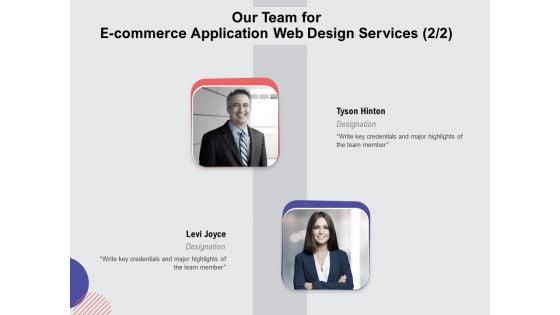Web_Design_Services_Proposal_For_Ecommerce_Business_Our_Team_For_E_Commerce_Application_Web_Design_Services_Infographics_PDF_Slide_1.jpg