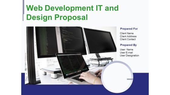 Web_Development_IT_And_Design_Proposal_Ppt_PowerPoint_Presentation_Complete_Deck_With_Slides_Slide_1.jpg
