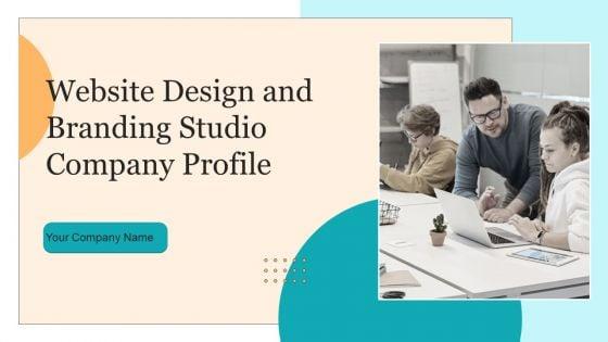Website_Design_And_Branding_Studio_Company_Profile_Ppt_PowerPoint_Presentation_Complete_Deck_With_Slides_Slide_1.jpg