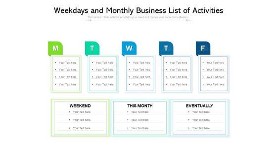 Weekdays_And_Monthly_Business_List_Of_Activities_Ppt_Visual_Aids_Inspiration_PDF_Slide_1.jpg