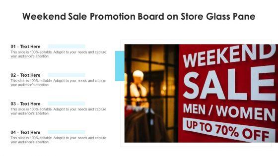 Weekend_Sale_Promotion_Board_On_Store_Glass_Pane_Ppt_PowerPoint_Presentation_File_Guidelines_PDF_Slide_1.jpg