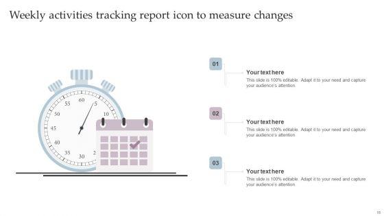 Weekly_Activities_Tracking_Report_Ppt_PowerPoint_Presentation_Complete_Deck_With_Slides_Slide_15.jpg