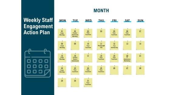 Weekly_Staff_Engagement_Action_Plan_Ppt_PowerPoint_Presentation_Infographic_Template_Show_Slide_1.jpg