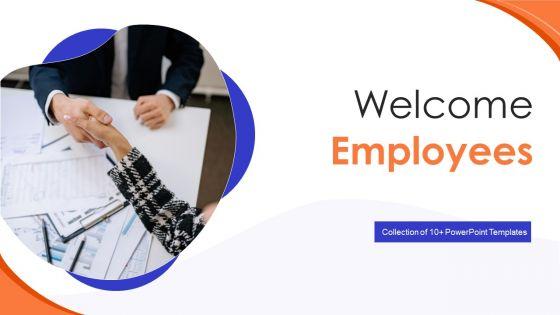 Welcome_Employees_Ppt_PowerPoint_Presentation_Complete_With_Slides_Slide_1.jpg