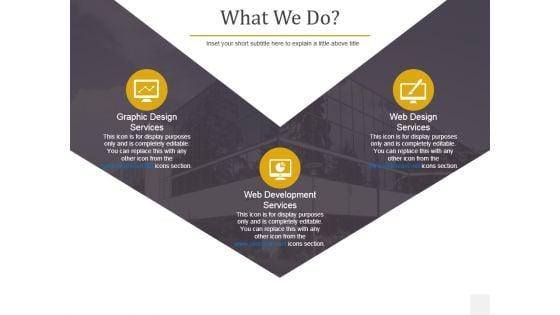 What_We_Do_Ppt_PowerPoint_Presentation_Gallery_Outline_Slide_1.jpg
