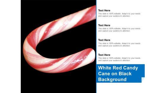 White_Red_Candy_Cane_On_Black_Background_Ppt_PowerPoint_Presentation_Infographic_Template_Pictures_Slide_1.jpg