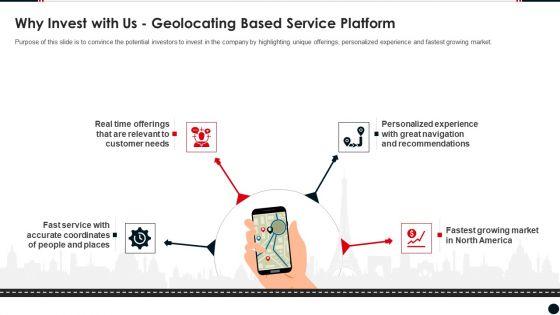 Why_Invest_With_Us_Geolocating_Based_Service_Platform_Professional_PDF_Slide_1.jpg
