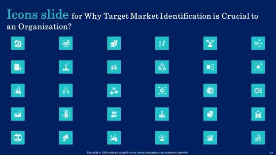 Why_Target_Market_Identification_Is_Crucial_To_An_Organization_Ppt_PowerPoint_Presentation_Complete_Deck_With_Slides_Slide_61.jpg