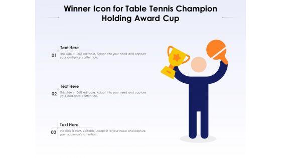 Winner_Icon_For_Table_Tennis_Champion_Holding_Award_Cup_Ppt_PowerPoint_Presentation_File_Graphics_Design_PDF_Slide_1.jpg