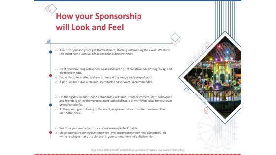 Winning Event Sponsorship How Your Sponsorship Will Look And Feel Ppt PowerPoint Presentation Outline Backgrounds PDF Winning Event Sponsorship How Your Sponsorship Will Look And Feel Ppt PowerPoint Presentation Outline Backgrounds PDF